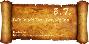 Bányász Tatjána névjegykártya